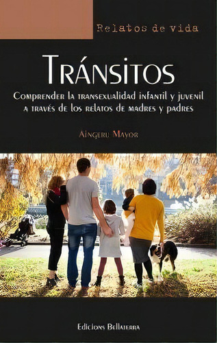 Transitos, De Mayor, Aingeru. Editorial Bellaterra, Ediciones En Español