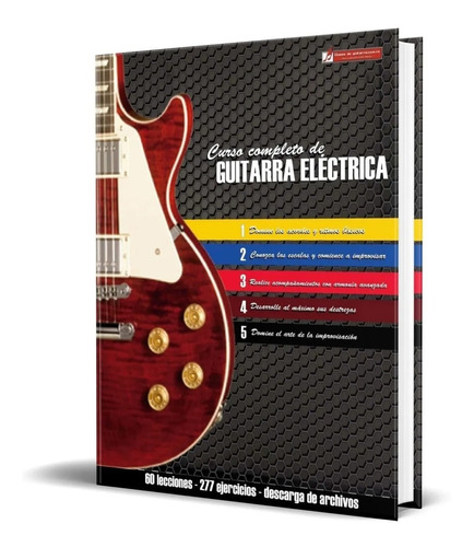 Libro Curso Completo De Guitarra Electrica [ Dhl ] Clases
