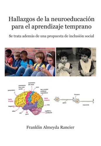 Hallazgos De La Neuroeducación Para El Aprendizaje Temprano: