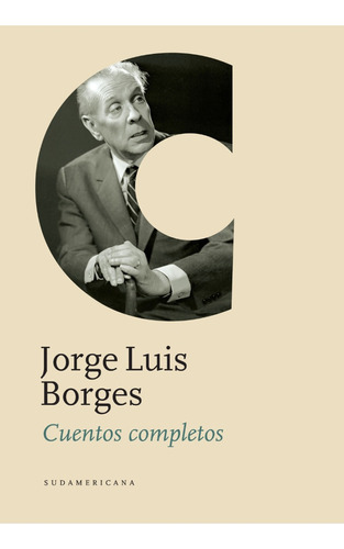 Cuentos Completos - Jorge Luis Borges - Sudamericana