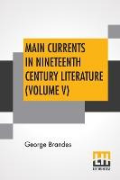 Libro Main Currents In Nineteenth Century Literature (vol...