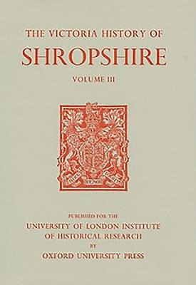 Libro A History Of Shropshire: Volume Iii - Baugh, G. C.