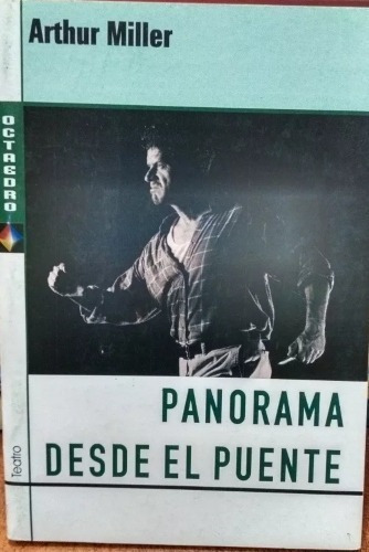 Panorama Desde El Puente - Arthur Miller - Octaedro