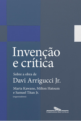 Livro Invenção E Crítica