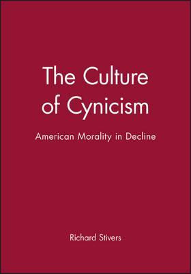 Libro The Culture Of Cynicism : American Morality In Decl...