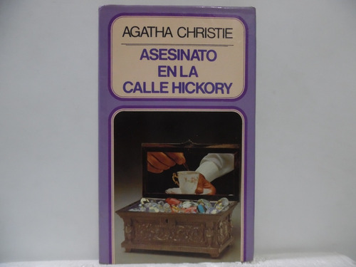 Asesinato En La Calle Hickory / Agatha Christie / Circulo