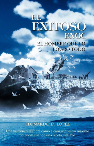 Libro El Exitoso Enoc El Hombre Que Lo Logró Todo (spanish