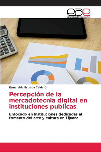 Libro: Percepción Mercadotecnia Digital Institucion