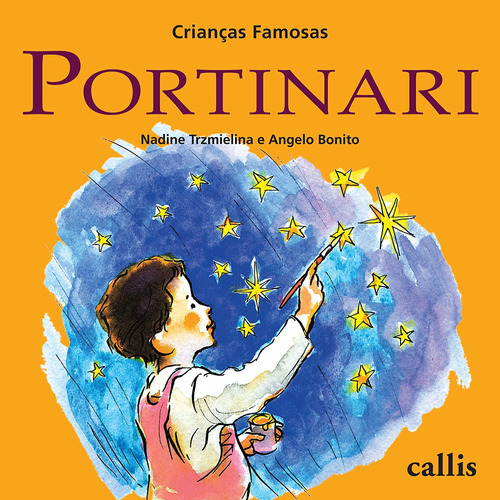 Portinari - Crianças Famosas, de Trzmielina, Nadine. Série Crianças famosas Callis Editora Ltda., capa mole em português, 2011