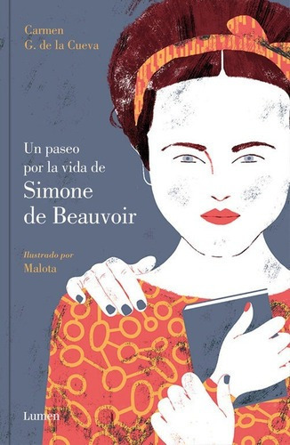 Un Paseo Por La Vida De Simone De Beauvoir - Lumen R