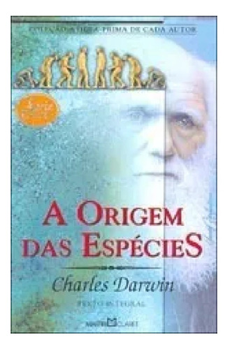 A Origem Das Espécies Charles Darwin Martin Claret Ano 2008 