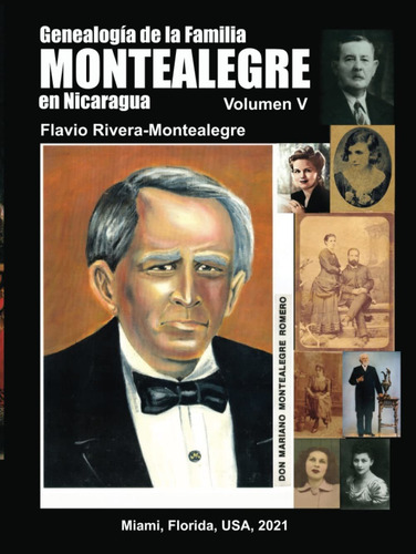 Libro Genealogia De La Familia Montealegre En Nicaragua Lbm2