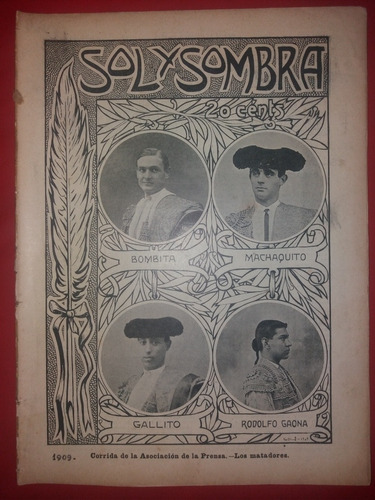 Revista Sol Y Sombra Toros Taurina 1909 Bombita Y Mas Madrid