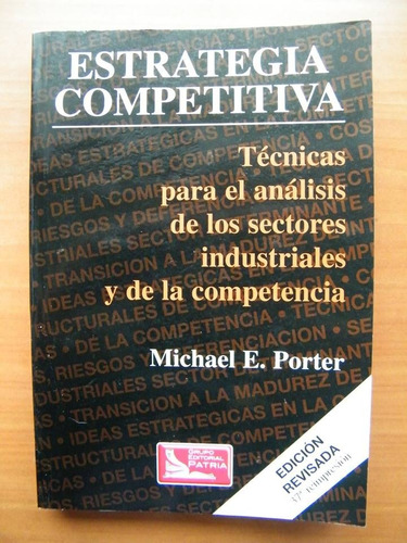 Estrategia Competitiva, Michael E. Porter