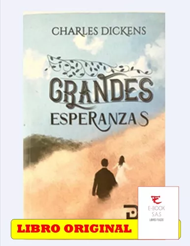 Grandes Esperanzas, de Dickens, Charles. Serie Penguin Clásicos