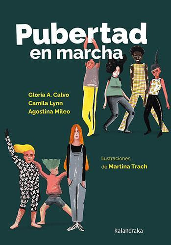 Libro: Pubertad En Marcha. Calvo, Gloria A.. Kalandraka