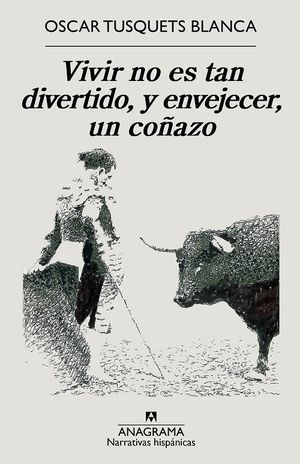 Libro Vivir No Es Tan Divertido Y Envejecer Un Conazo Nuevo