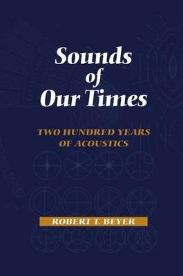 Libro Sounds Of Our Times : Two Hundred Years Of Acoustic...