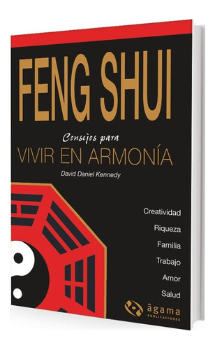 Feng Shui Consejos Para Vivir En Armonia - Kennedy David