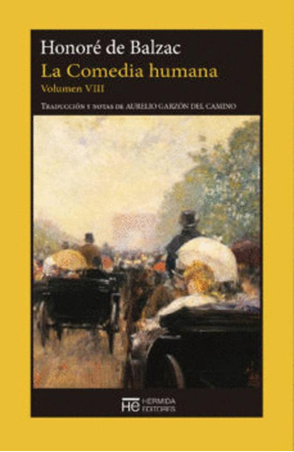 Libro La Comedia Humana Viii Escenas De La Vida De Provinci