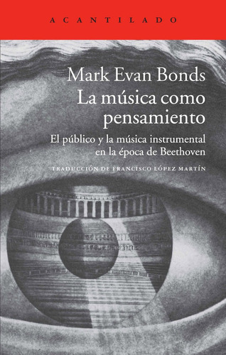 Musica Como Pensamiento,la - Bonds,mark Evan