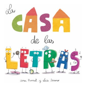 La Casa De Las Letras - Ana Punset Lucía Serrano