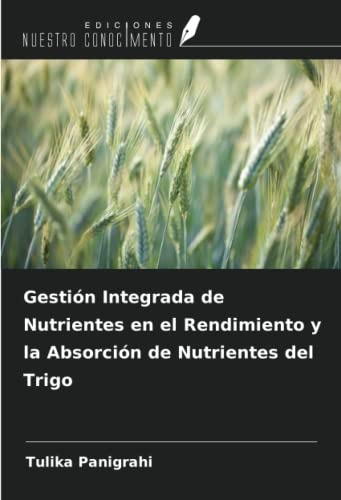Gestion Integrada De Nutrientes En El Rendimiento Y La Absor