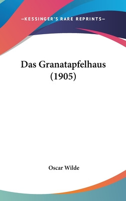 Libro Das Granatapfelhaus (1905) - Wilde, Oscar
