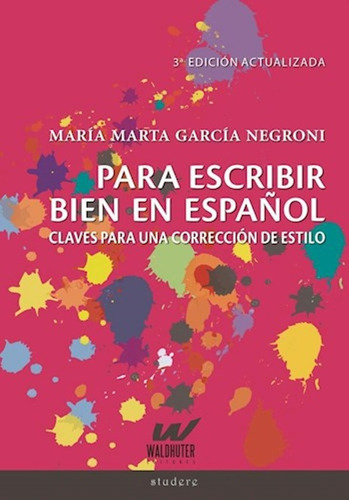 Para Escribir Bien En Español - Maria Negroni - Waldhuter