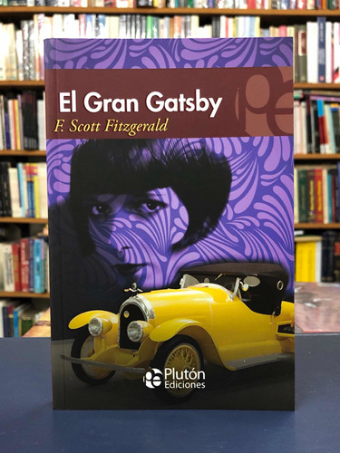 El Gran Gatsby - Scott Fitzgerald - Plutón