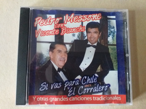 Cd Pedro Mezone Y Vicente Bianchi/ Si Vas Para Chile.  El C