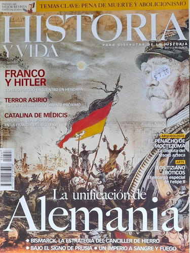 Revista Historia Y Vida La Unificacion De Alemania A99