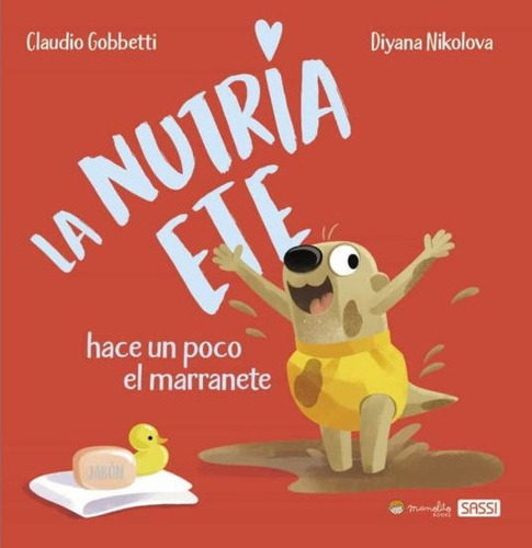 La Nutria Ete Hace Un Poco El Marranete