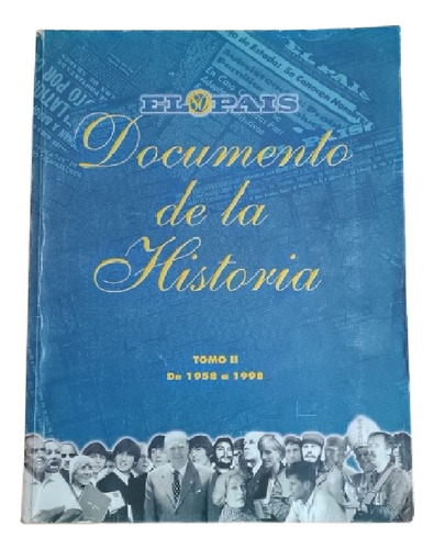 Documentos De La Historia 1958 - 1998