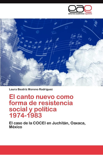 Libro: El Canto Nuevo Como Forma Resistencia Social Y Polí