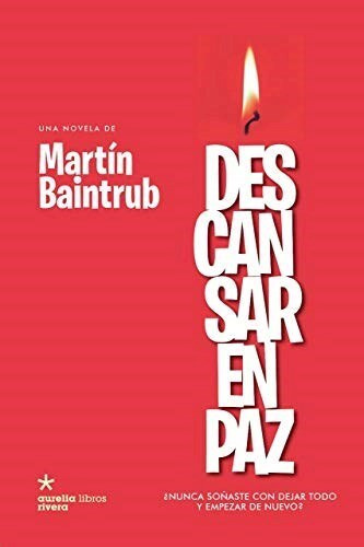 Descansar En Paz - Baintrub Martin (libro) - Nuevo