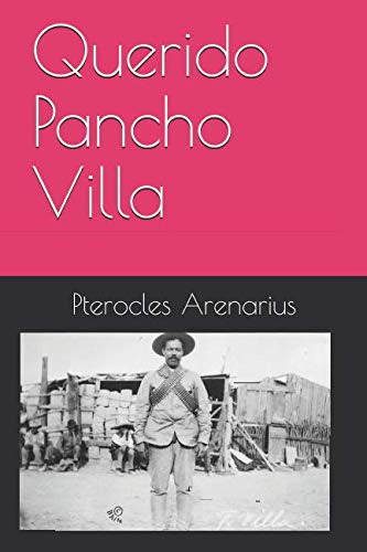 Querido Pancho Villa
