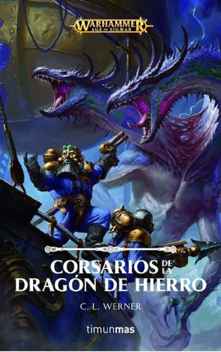 Libro - Corsarios Del Dragón De Hierro - Warhammer Age Of S