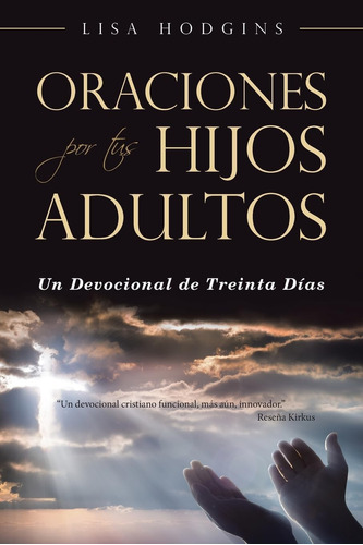 Libro: Oraciones Por Tus Hijos Adultos: Un Devocional De Tre