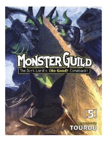 Monster Guild: The Dark Lords (no-good) Comeback! Vol. Eb13
