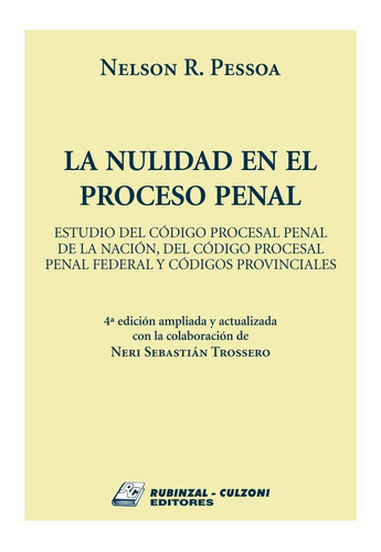 Libro La Nulidad En El Proceso Penal 4° Edición - Pessoa