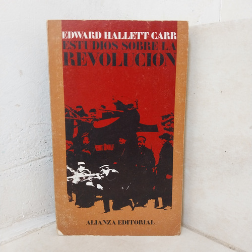 Historia. Estudios Sobre La Revolución. Edward Hallett Carr