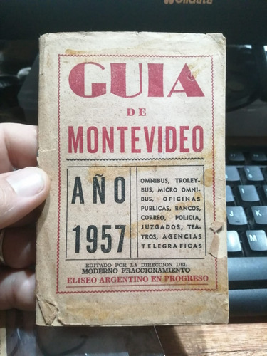 Guia De Montevideo Año 1957 Eliseo Argentino Progreso