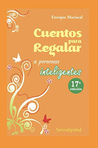 Cuentos Para Regalar: A Personas Inteligentes: 6