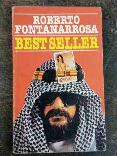 Best Seller * Roberto Fontanarrosa * Circulo 1989 *