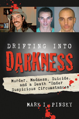Libro Drifting Into Darkness: Murders, Madness, Suicide, ...
