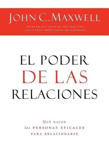 El Poder De Las Relaciones De John Maxwell