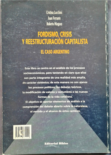 Fordismo, Crisis Y Reestructuracion Capitalista - C Lucchini (Usado)