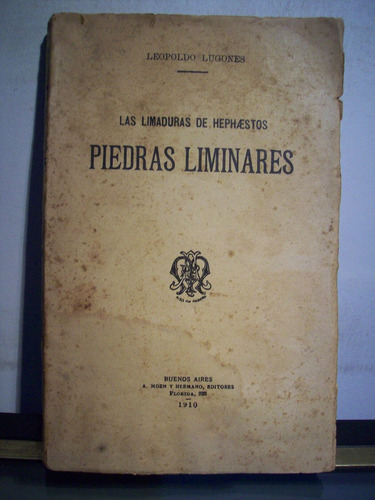 Adp Piedras Liminares Leopoldo Lugones /primera Edicion 1910