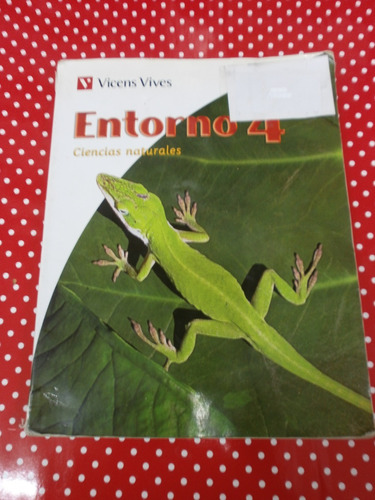 Entorno 4 Ciencias Naturales Vicens Vives Muy Buen Estado!!!